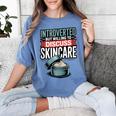 Introverted But Willing Discuss Skincare Women's Comfort Colors T-Shirt Chalky Mint