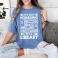 It's Not Hoarding Library Book Collecting Book Librarian Women's Comfort Colors T-Shirt Chalky Mint It's Not Hoarding Library Book Collecting Book Librarian Women's Comfort Colors T-Shirt Chalky Mint
