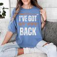 I’VE GOT MY OWN BACK INTROVERT Words On Back Women's Comfort Colors T-Shirt Chalky Mint I’VE GOT MY OWN BACK INTROVERT Words On Back Women's Comfort Colors T-Shirt Chalky Mint