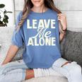 Leave Me Alone I Introvert Women's Comfort Colors T-Shirt Chalky Mint