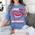 In My Memory Of My Mom VASCULITIS AWARENESS Women's Comfort Colors T-Shirt Chalky Mint