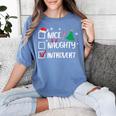 Nice Naughty Introvert Christmas List Santa Women's Comfort Colors T-Shirt Chalky Mint