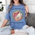 Me After One Social Interaction Introvert Saying Women's Comfort Colors T-Shirt Chalky Mint
