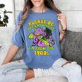 Please Be Patient I'm From The 1900s Dragon Men Women Women's Comfort Colors T-Shirt Chalky Mint Please Be Patient I'm From The 1900s Dragon Men Women Women's Comfort Colors T-Shirt Chalky Mint