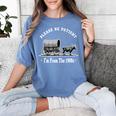 Please Be Patient I'm From The 1900s Oxen And Wagon Premium Women's Comfort Colors T-Shirt Chalky Mint