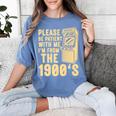 Please Be Patient With Me I'm From The 1900s Shirt Premium Women's Comfort Colors T-Shirt Chalky Mint