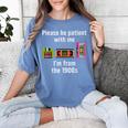 Please Be Patient With Me I'm From The 1900s Video Tape Women's Comfort Colors T-Shirt Chalky Mint