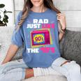 Rad Just Like The 90s 90s Aesthetic Nostalgia 1990s Retro Women's Comfort Colors T-Shirt Chalky Mint Rad Just Like The 90s 90s Aesthetic Nostalgia 1990s Retro Women's Comfort Colors T-Shirt Chalky Mint