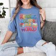 Reading Colors Our World Books Lover Women's Comfort Colors T-Shirt Chalky Mint