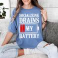 Socializing Drains My Battery Introvert Women's Comfort Colors T-Shirt Chalky Mint