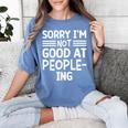 Sorry I'm Not Good At People-Ing Introvert Women's Comfort Colors T-Shirt Chalky Mint