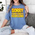 Sorry Im Not Good At Peopleing Introvert Women's Comfort Colors T-Shirt Chalky Mint