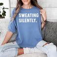 Sweating Silently Introvert Weight Lifting Cardio Run Bench Women's Comfort Colors T-Shirt Chalky Mint