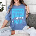 Too Much Talking I Need A Nap For Introverts Raglan Baseball Tee Women's Comfort Colors T-Shirt Chalky Mint