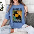 That's What I Do I Read Books I Drink Wine And I Know Things Women's Comfort Colors T-Shirt Chalky Mint