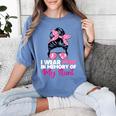 I Wear Pink In Memory Of My Aunt Breast Cancer Awareness Women's Comfort Colors T-Shirt Chalky Mint I Wear Pink In Memory Of My Aunt Breast Cancer Awareness Women's Comfort Colors T-Shirt Chalky Mint