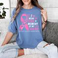 I Wear Pink In Memory Of My Friend Breast Cancer Awareness Women's Comfort Colors T-Shirt Chalky Mint