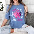 I Wear Pink In Memory Of My Niece Breast Cancer Awareness Women's Comfort Colors T-Shirt Chalky Mint