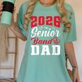 2026 Senior Band Dad Class Of 2026 Band Parent Graduation Women's Comfort Colors T-Shirt Chalky Mint