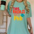 This Badass Has a PhD Doctor Graduation Women's Comfort Colors T-Shirt Chalky Mint