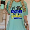 My Brother Is A Graduate Shirt Matching Family Graduation Women's Comfort Colors T-Shirt Chalky Mint