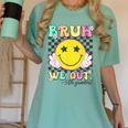 Bruh We Out 5th Graders Fifth Grade Graduation Class 2025 Women's Comfort Colors T-Shirt Chalky Mint