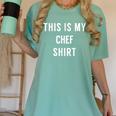 This Is My Chef Shirt Culinary School Graduation Women's Comfort Colors T-Shirt Chalky Mint