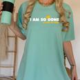 Class Of 2026 I Am So Done Graduation For Him Her Women Men Women's Comfort Colors T-Shirt Chalky Mint