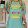Cool Stylish Happy Last Day Of School Shirt Graduation Women's Comfort Colors T-Shirt Chalky Mint