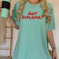 Got Diploma Graduation 2018 Women's Comfort Colors T-Shirt Chalky Mint