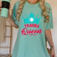 EMT Trauma Queen Paramedic Student T-Shirt Graduation Women's Comfort Colors T-Shirt Chalky Mint