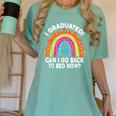 I Graduated Can I Go Back To Bed Now Graduation Hat Rainbow Women's Comfort Colors T-Shirt Chalky Mint