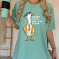 Graduation Senior Silly Goose Today Im A Serious Goose Women's Comfort Colors T-Shirt Chalky Mint