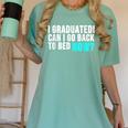 Graduation Shirt For Him Her Can I Go Back To Bed Women's Comfort Colors T-Shirt Chalky Mint