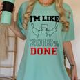 Graduation T Shirt I'm Like 2018 Done Class Of Women's Comfort Colors T-Shirt Chalky Mint