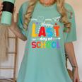 Happy Last Day Of School Teacher Women Student Graduation Women's Comfort Colors T-Shirt Chalky Mint