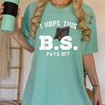 I Hope This BS Pays Off Graduation Bachelors Degree Women's Comfort Colors T-Shirt Chalky Mint