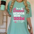 I'm A Dance Senior Mom 2026 Of Course I'm Crying Graduation Women's Comfort Colors T-Shirt Chalky Mint