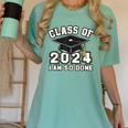 I'm Done With Class Of 2024 Graduation Done Class Of 2024 Women's Comfort Colors T-Shirt Chalky Mint