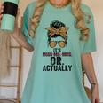 It's Miss Ms Mrs Dr Actually Doctor Graduation Appreciation Women's Comfort Colors T-Shirt Chalky Mint