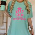 Keep Calm I'm An Esthetician Graduation Esthetician Premium Women's Comfort Colors T-Shirt Chalky Mint