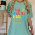 I Love You All Class Dismissed Teacher School Graduation Men Women Girls Kids Women's Comfort Colors T-Shirt Chalky Mint