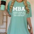 MBA Graduation Further BS Women's Comfort Colors T-Shirt Chalky Mint