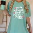 My Mommy Did It And She Did It For Me Graduation Nurse Mom Women's Comfort Colors T-Shirt Chalky Mint