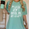 PLEASE DON’T MAKE ME DO STUFF Lazy Teenager Graduation Women's Comfort Colors T-Shirt Chalky Mint