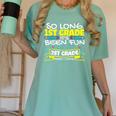 So Long 1st Grade 2nd Grade Here I Come School Graduation Women's Comfort Colors T-Shirt Chalky Mint