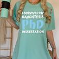 i Survived My Daughters Phd Dissertation College Graduation Women's Comfort Colors T-Shirt Chalky Mint