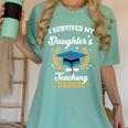 I Survived My Daughter's Teaching Degree Graduation Women's Comfort Colors T-Shirt Chalky Mint