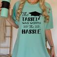 The Tassel Was Worth The Hassle Shirt Graduation TShirt Women's Comfort Colors T-Shirt Chalky Mint