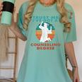 Trust Me I'Ve Got A Counseling Degree College Graduation Women's Comfort Colors T-Shirt Chalky Mint